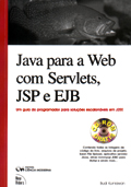 Java para a Web com Servlets , JSP e EJB