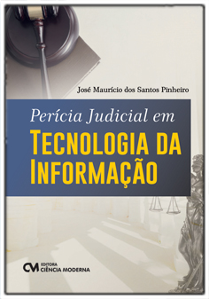 Perícia Judicial em Tecnologia da Informação