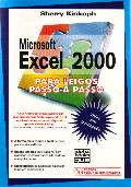 Microsoft Excel 2000 para Leigos Passo a  Passo