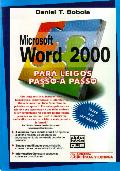 Microsoft Word 2000 para Leigos Passo a Passo