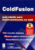 Coldfusion ( Guia Rapido para desenvolvimento na Web)