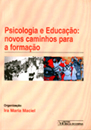 Psicologia e Educação: Novos Caminhos para a Formação