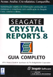 Seagate Crystal Reports 8 Guia Completo ESGOTADO