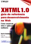 XHTML 1.0 Guia de Referencia para Desenvolvimento na Web