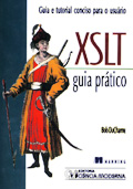 XSLT Guia Pratico