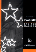 Macromedia Flash MX Efeitos Mágicos