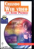 Criando Web Vídeo com Adobe Premiere