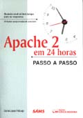 Apache 2 em 24 Horas Passo a Passo