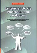 Entendendo de Nutrição em Diabetes : Um Guia Completo de Orientação em Alimentação para Diabéticos e Familiares