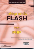 Integrando Flash com PHP para Versôes MX 2004, MX  e 5.0