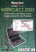 MS Project 2003 Ferramentas de Apoio para Gerenciamento de Projetos