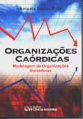 Organizações Caórdicas : Modelagem de Organizações Inovadoras