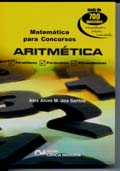 Matematica para Concursos - Aritmética  -  Mais de 700 Questões com Gabarito e Soluções