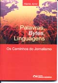 Palavras , Bytes , Linguagens Os Caminhos do Jornalismo