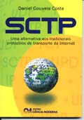 SCTP - Uma Alternativa aos Tradicionais Protocolos de Transporte da Internet