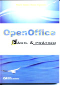 OpenOffice: Fácil e Prático