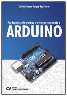Fundamentos de Projetos Eletrônicos Envolvendo o Arduino - Teoria Digital