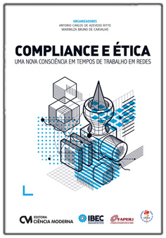 Compliance e Ética: Uma nova consciência em tempos de trabalho em redes