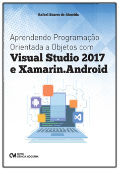 Aprendendo Programação Orientada a Objetos com Visual Studio 2017 e Xamarin.Android